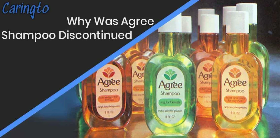 Why Was Agree Shampoo Discontinued? – Top 7 Reasons